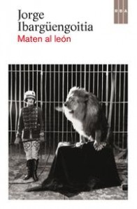 maten-al-leon_jorge-ibarguengoitia_libro-OAFI970