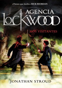 Agencia Lockwood. Los visitantes - Jonathan Stroud